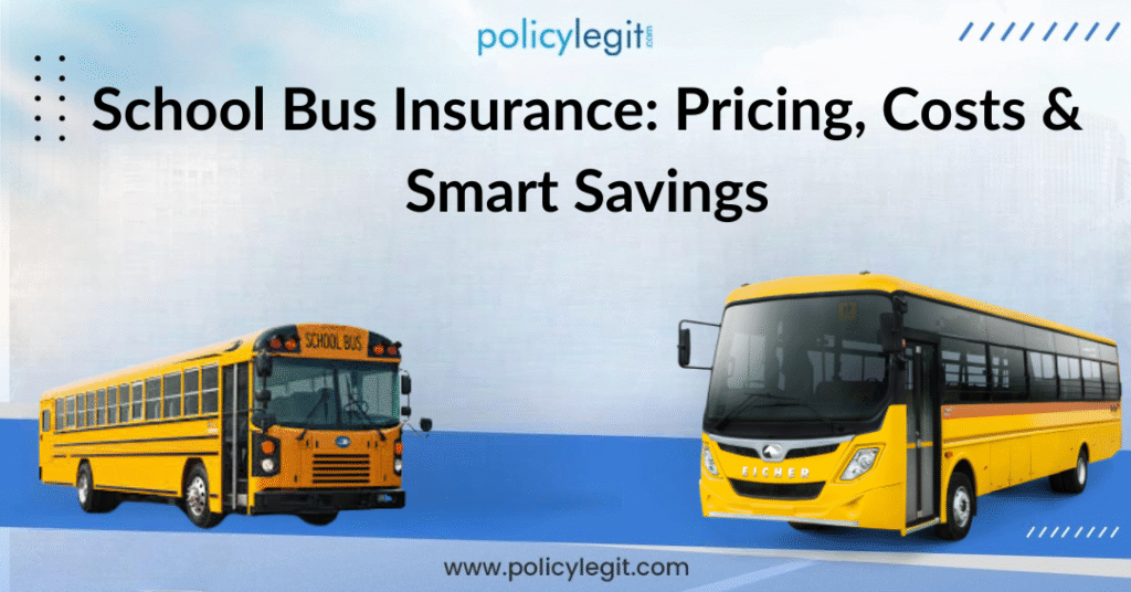 School Bus Insurance Pricing, Costs & Smart Savings image