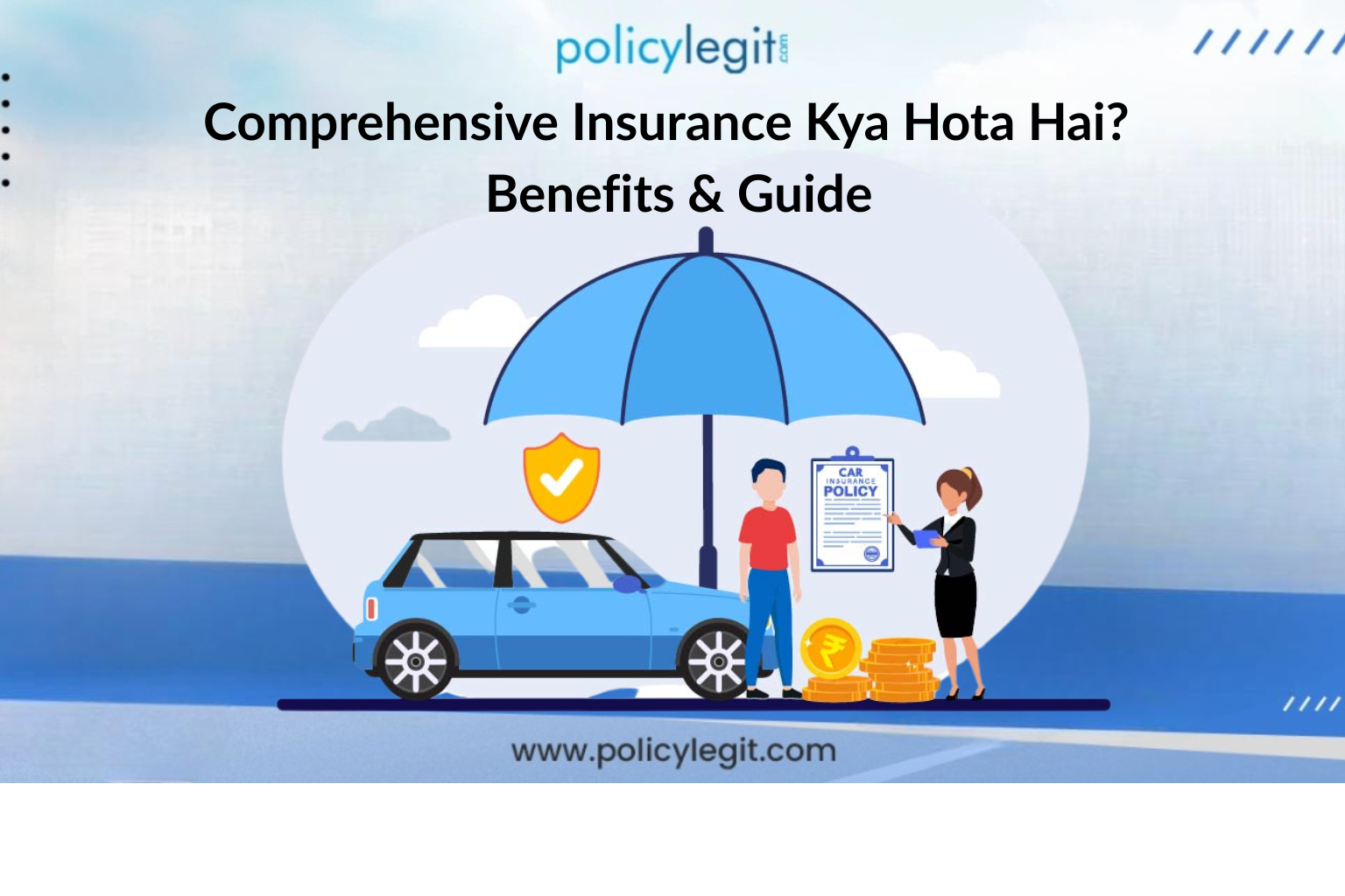 Comprehensive Insurance Kya Hota Hai Benefits & Guide